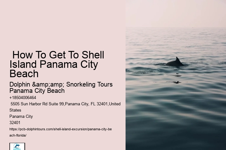  How To Get To Shell Island Panama City Beach